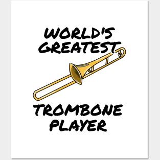 World's Greatest Trombone Player Trombonist Brass Musician Funny Posters and Art